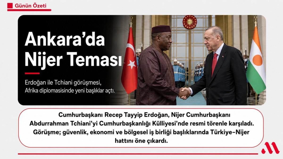Ankara’da Nijer Teması: Diplomasi Masası Genişliyor
