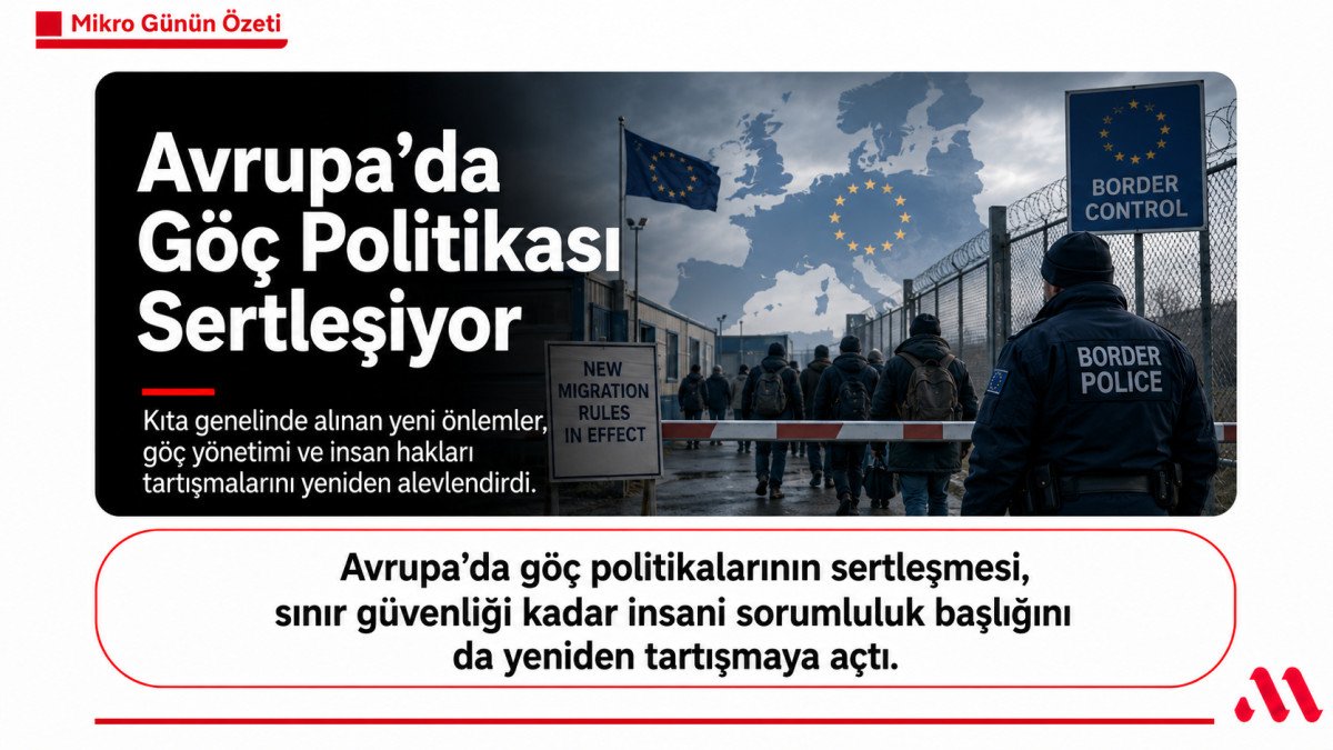 Avrupa’da Göç Politikası Sertleşiyor